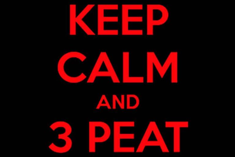 keep-calm-and-3-peat-3.jpg