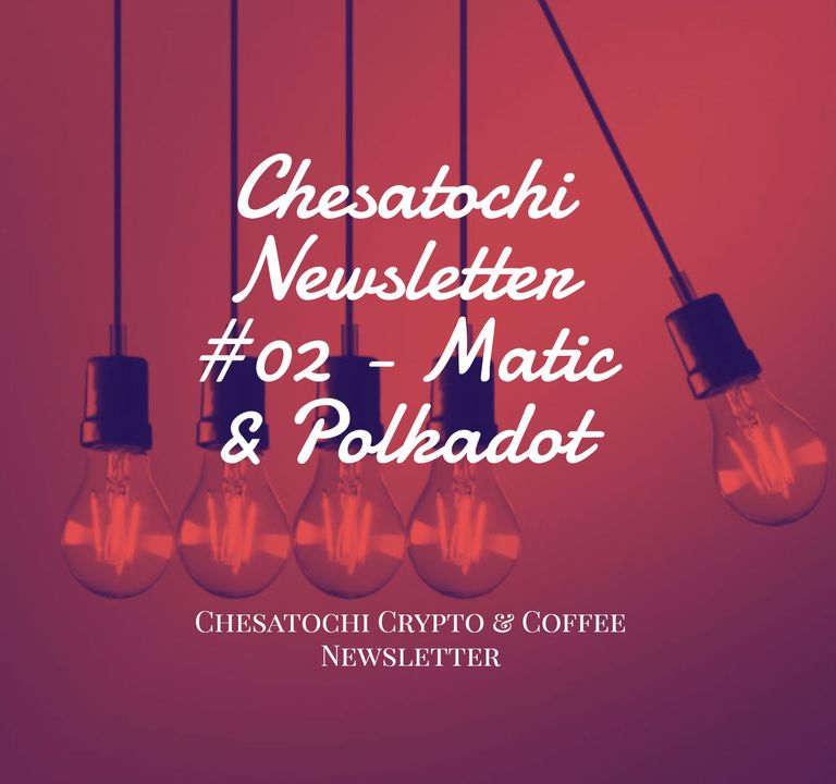 chesatochi_newsletter_02_matic_polkadot.jpg