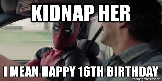 kidnapherimeanhappy16thbirthday.jpg