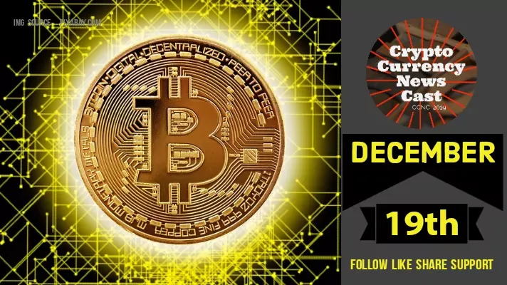 Crypto News Cast For December 19th 2020