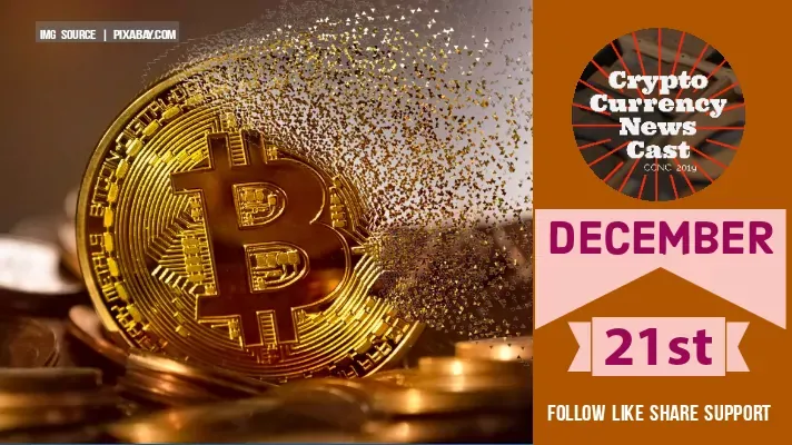 Crypto News Cast For December 21st 2020