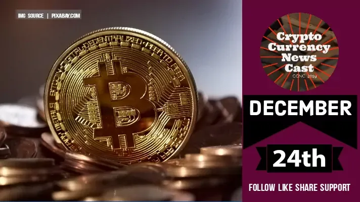 Crypto News Cast For December 24th 2020