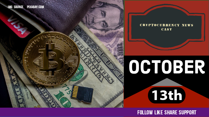 Crypto News Cast For October 13th 2020