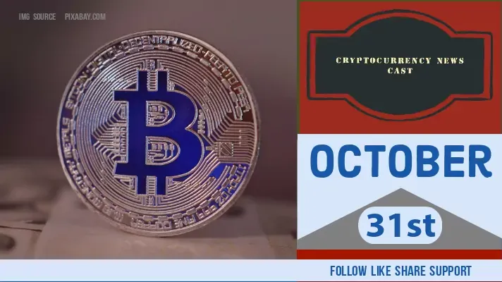 Crypto News Cast For October 31st 2020