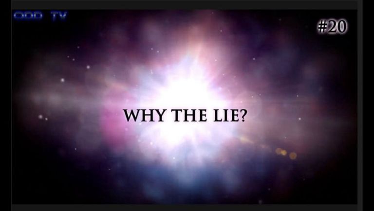 20)  Why the lie?