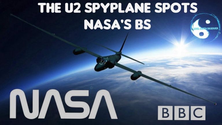 Flat Earth: The U2 spyplane spots Nasa's bs.