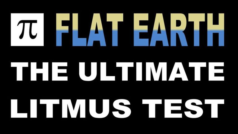 Flat Earth The Ultimate Litmus Test