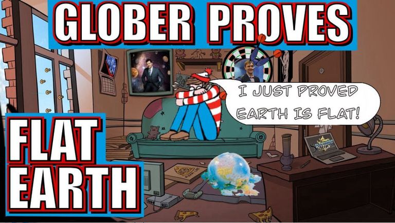 Glober Proves Flat Earth!