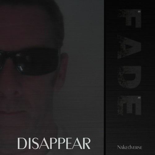 Disappear by nakedverse