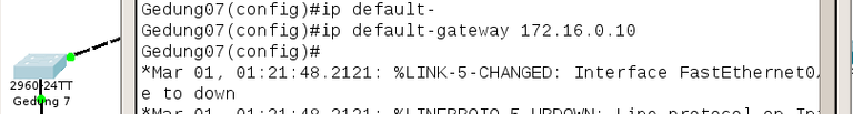 Gambar 4.14 Pemberian default-gateway pada switch Gedung 7.png
