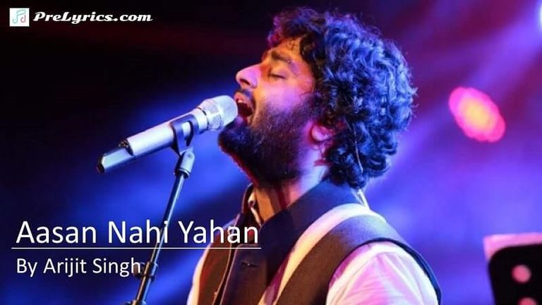 Aasan-Nahi-Yahan-Song-Lyrics-Aashiqui-2-Arijit-Singh.jpg