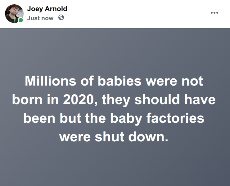 Screenshot at 2021-05-31 17:14:04 Millions of babies were not born in 2020, they should have been but the baby factories were shut down.png