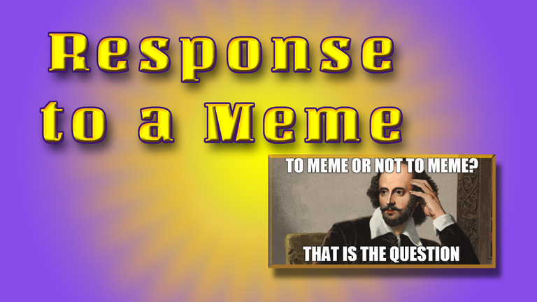 Response to a Meme Header.png