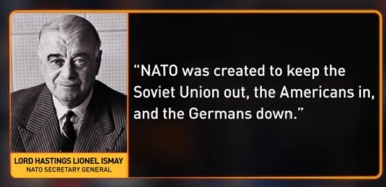 NATO was created to keep the Soviet Union out, the Americans in, and the Germans down - Lord Hastings Lionel Ismay NATO Secretary General.jpg