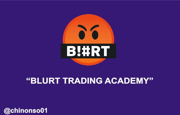 BLURT TRADING.JPG