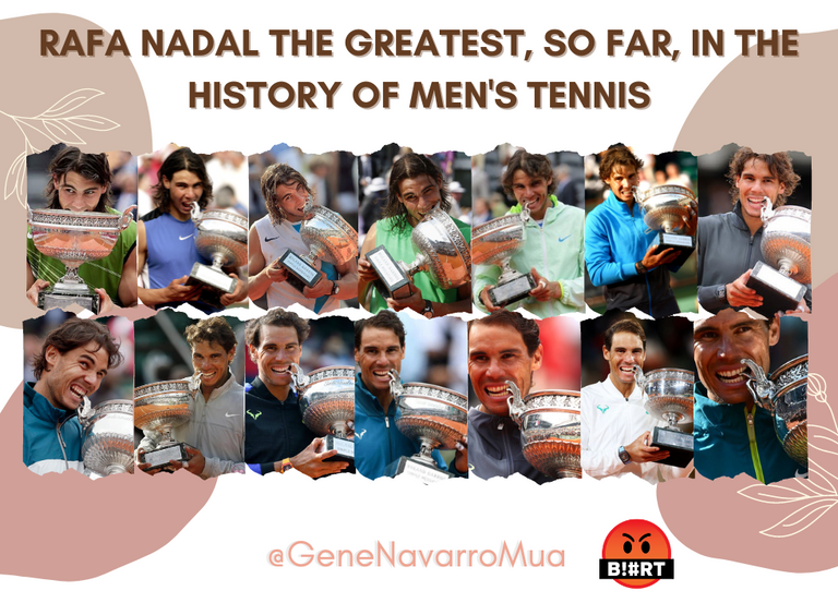 RAFA NADAL THE GREATEST, SO FAR, IN THE HISTORY OF MEN'S TENNIS.png