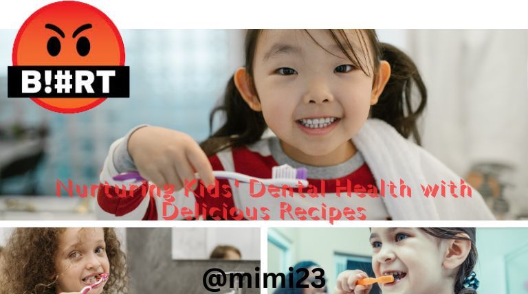 Nurturing Kids' Dental Health with Delicious Recipes_20230910_213237_0000.jpg