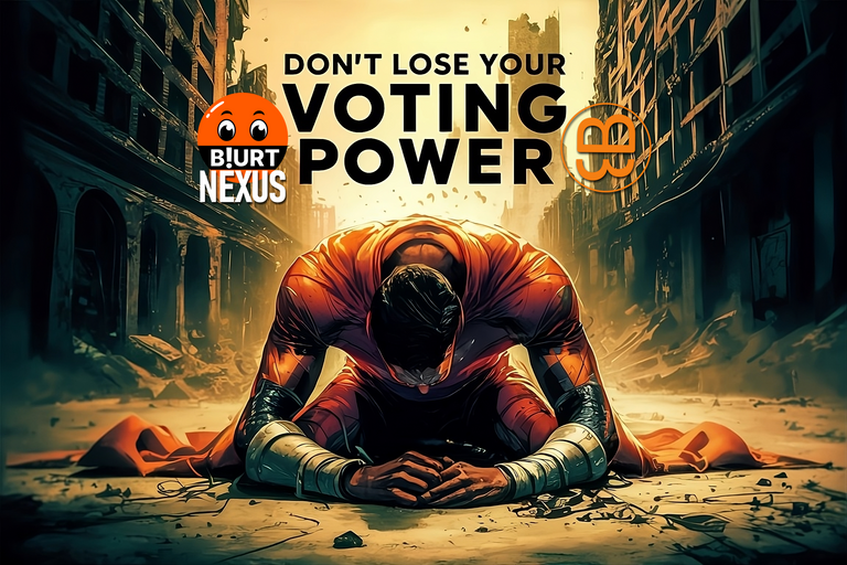 Don't loose your Voting Power