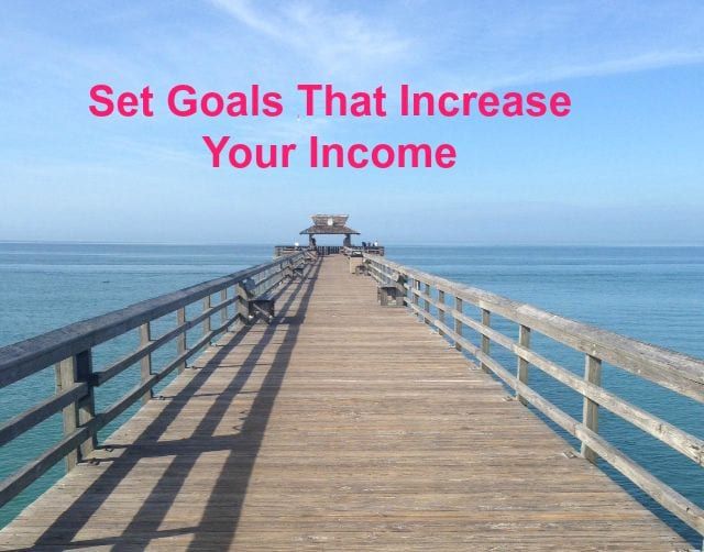 how-to-set-goals-that-increae-your-income.jpg