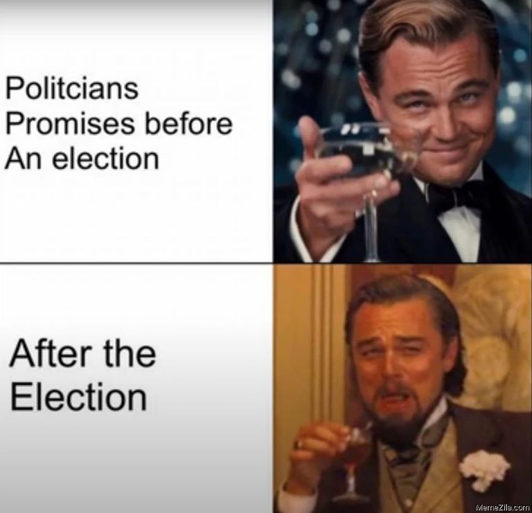 Politicians-promises-Before-the-election-After-the-election-meme-5736.jpg