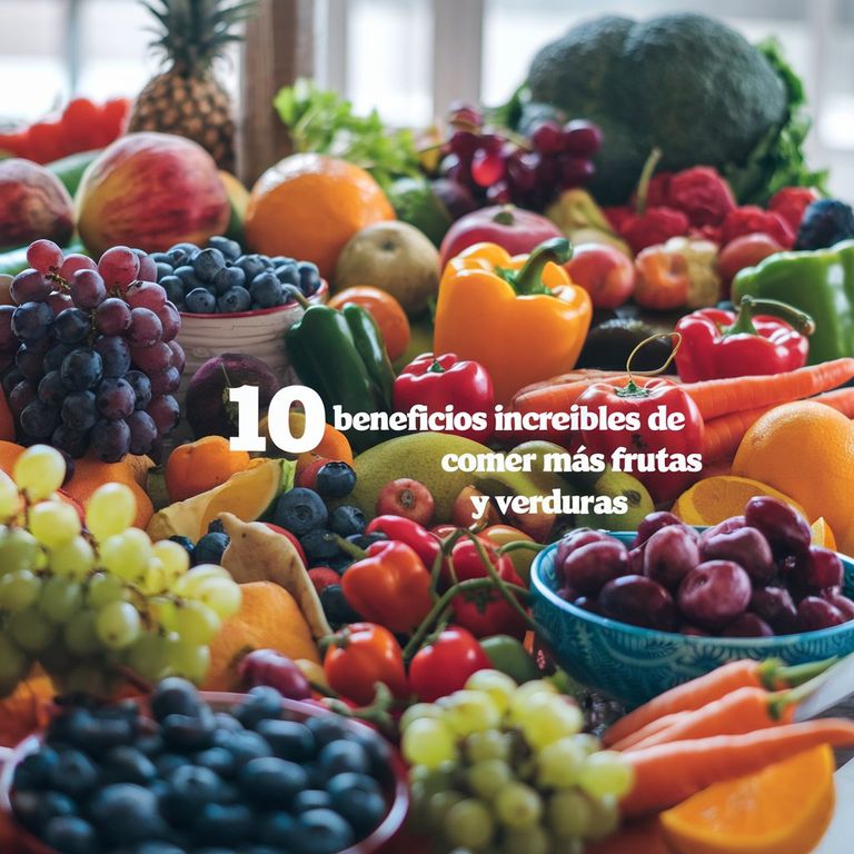 10 beneficios de comer frutas y verduras.jpg