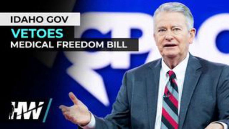 IDAHO GOV VETOES MEDICAL FREEDOM BILL