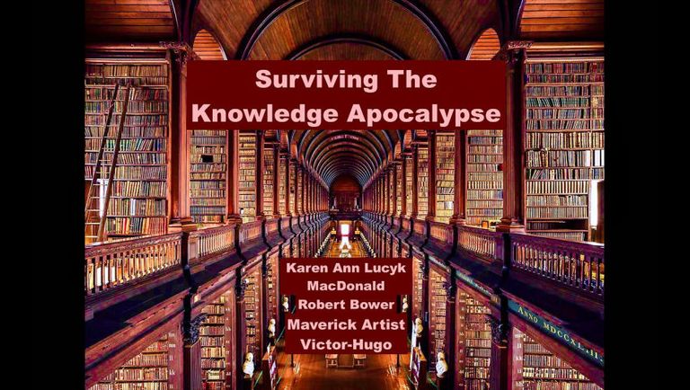 Surviving Knowledge Apocalypse Karen Ann Lucyk MacDonald Robert Bower Victor Hugo Revolution Radio