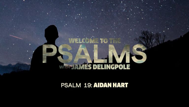 Psalm 19: Aidan Hart